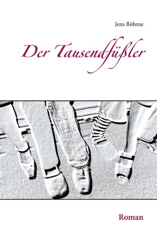 Cover Der Tausendfüßler Jens Böhme